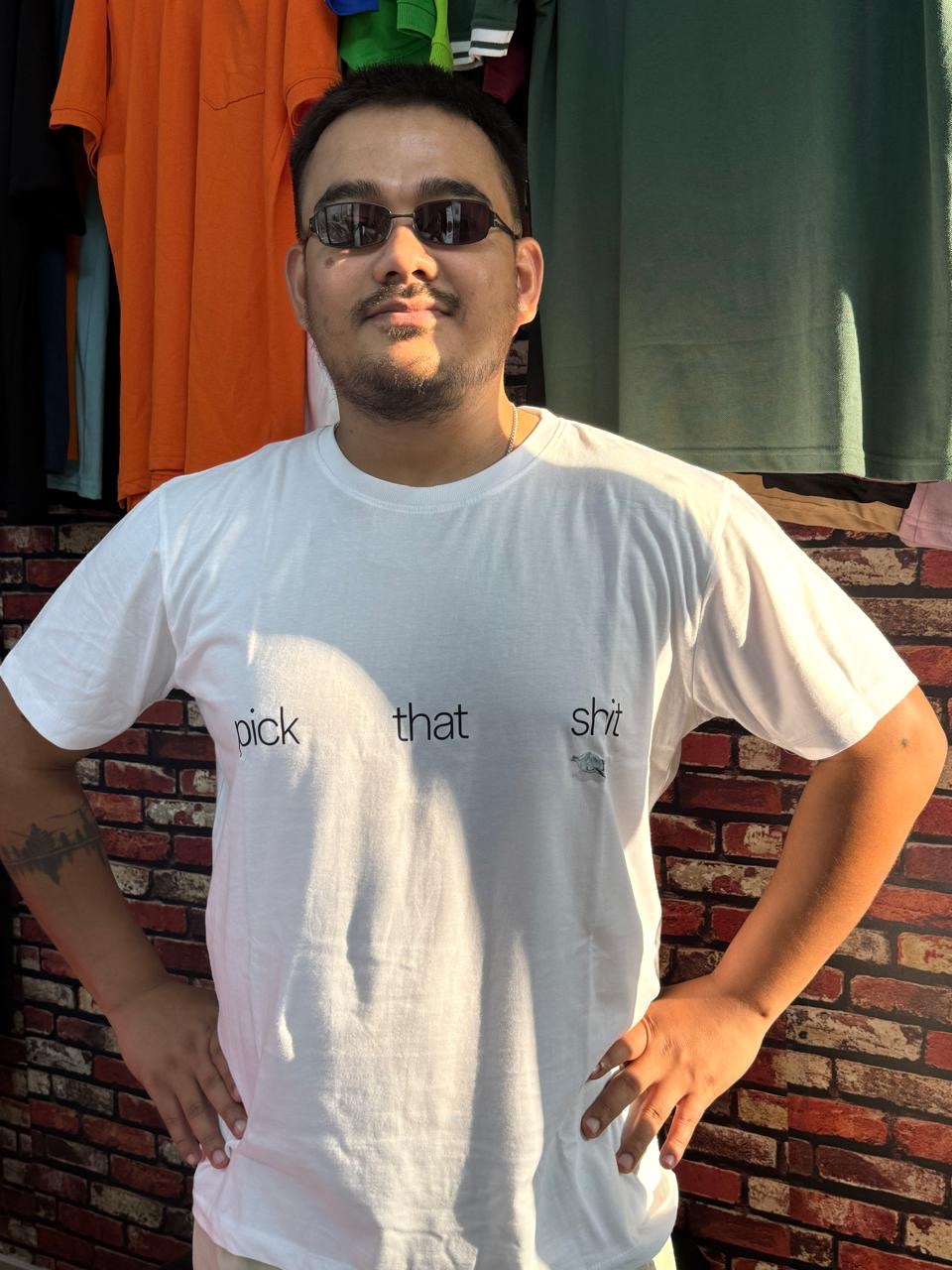 Pick That Shit Tshirts
